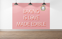 Load image into Gallery viewer, Baking is Love Made Edible Printable Wall Art Digital Download for Bakers, Chefs