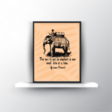 Load image into Gallery viewer, Elephant Proverb 8x10 FREEBIE Printable, Digital Download, Wall Art, Office Inspiration, Gift of Encouragement