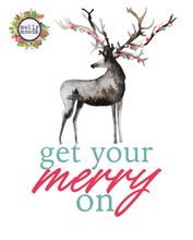 Load image into Gallery viewer, Get Your Merry On Reindeer Printable Digital Download, Holiday Theme, Christmas Gift, Holiday Decor