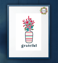 Load image into Gallery viewer, Grateful Flowers Printable Wall Art Digital Download