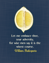Load image into Gallery viewer, William Shakespeare Sour Adversity Quotation  With Lemon Digital Download Printable Wall Art