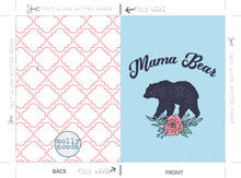 Load image into Gallery viewer, Mama Bear Printable Wall Art and Greeting Card Digital Download Gift for Mom