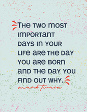 Load image into Gallery viewer, Mark Twain Important Days 8.5 x 11 Printable Wall Art Digital Download FREEBIE