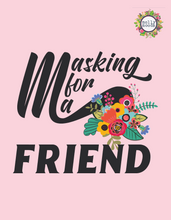 Load image into Gallery viewer, Masking for A Friend Floral Bouquet Printable Digital Download Wall Art