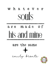 Load image into Gallery viewer, Souls Bronte Quote Printable Wall Art Freebie Digital Download for Valentine,Wedding, Anniversary
