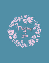 Load image into Gallery viewer, Thinking of You Floral Wreath FREE Printable Greeting Card Digital Download