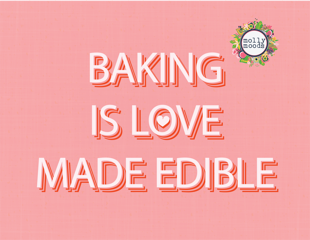 Baking is Love Made Edible Printable Wall Art Digital Download for Bakers, Chefs