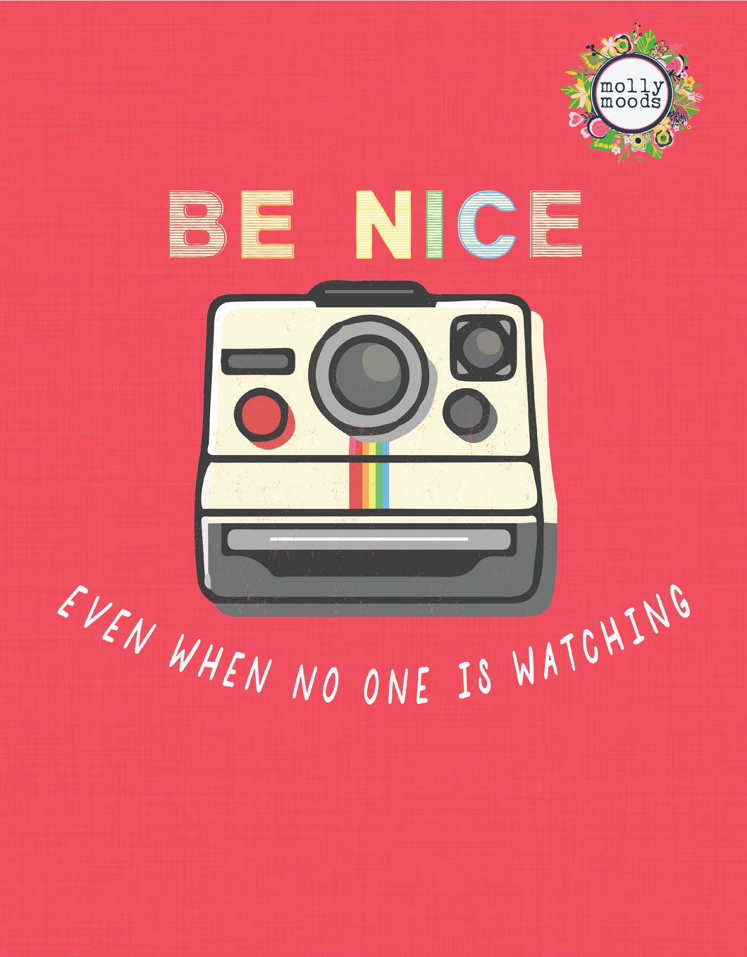 Be Nice Even When No One Is Watching Printable FREEBIE Digital Download