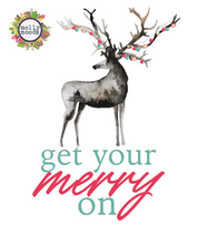 Load image into Gallery viewer, Get Your Merry On Reindeer Printable Digital Download, Holiday Theme, Christmas Gift, Holiday Decor
