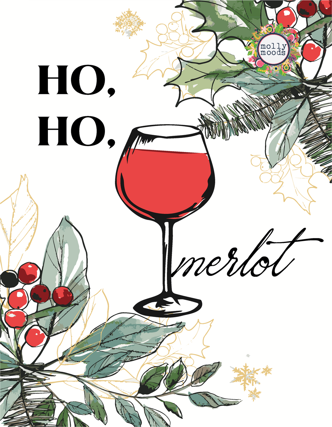 Ho, Ho, Merlot Printable Holiday Christmas FREEBIE Digital Download for Wine Lovers