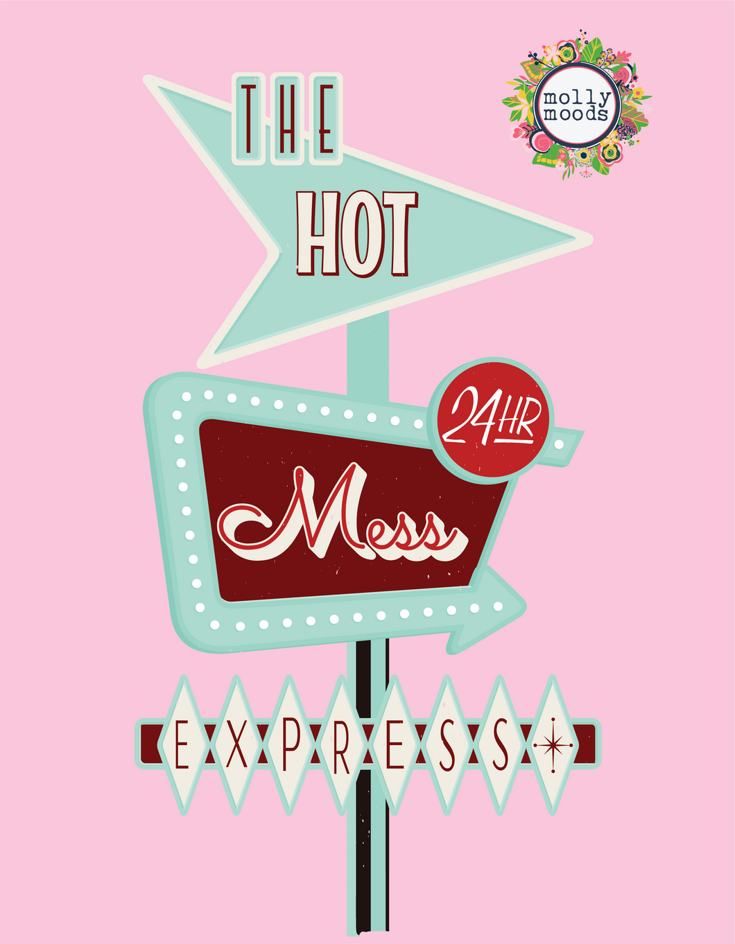 Hot Mess Express Vintage Sign Printable Wall Art Digital Download