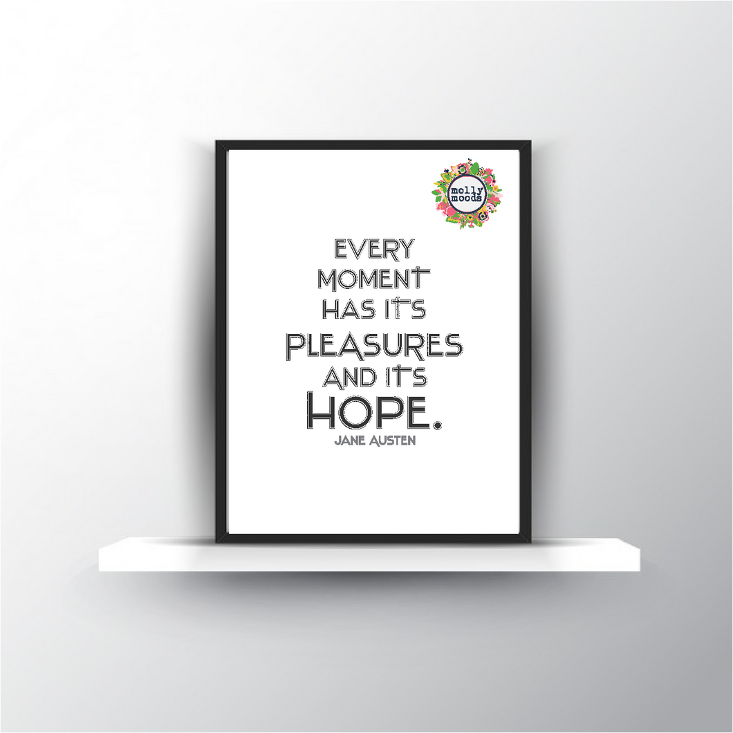 Jane Austen Pleasures and Hope Quote Printable Digital Download Quotable Wall Art Literary Typeface Reader Gift