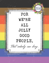 Load image into Gallery viewer, For We&#39;re All Jolly Good People Digital Download Printable File Wall Art Gift
