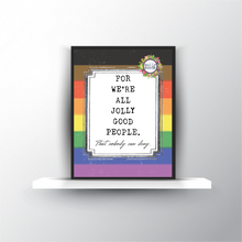 Load image into Gallery viewer, For We&#39;re All Jolly Good People Digital Download Printable File Wall Art Gift
