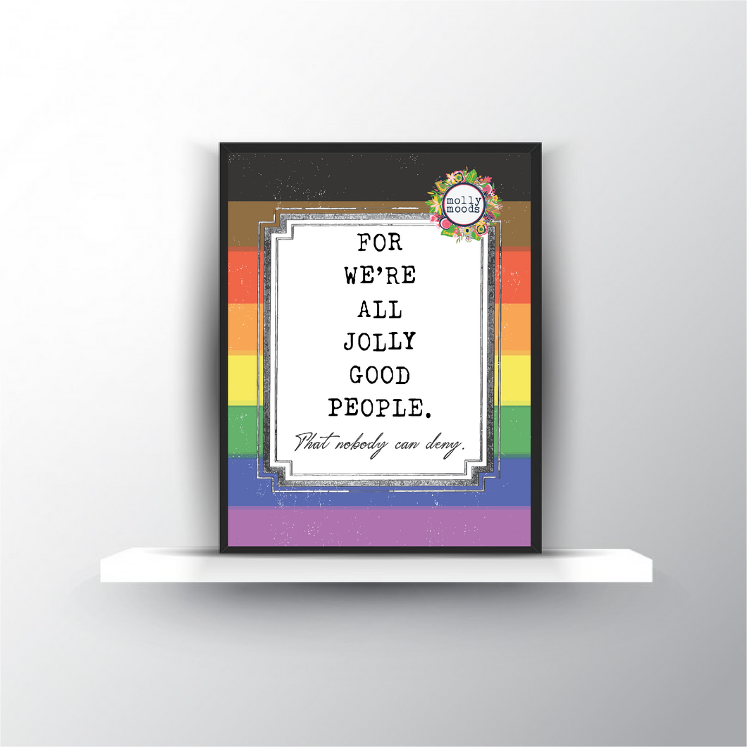 For We're All Jolly Good People Digital Download Printable File Wall Art Gift