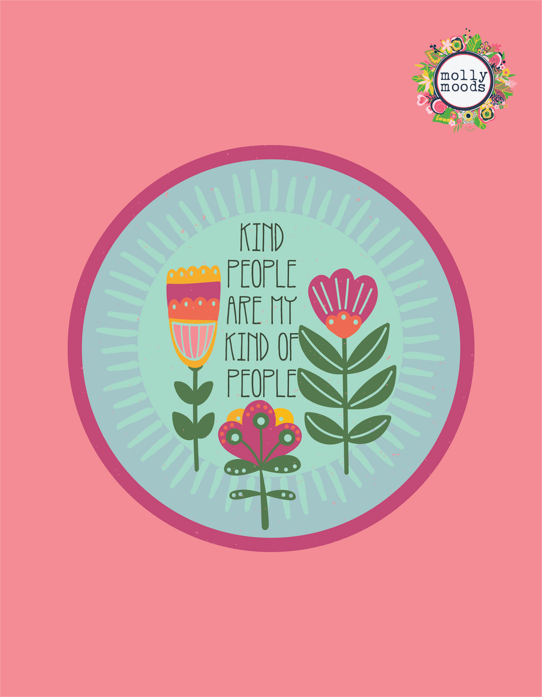 Kind People Are My Kind of People Digital Download Printable Wall Art Kindness Art