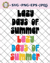 Load image into Gallery viewer, Lazy Days of Summer FREEBIE SVG, PNG, JPEG, EPS Files for Cricut, Crafting, Projects, Designing
