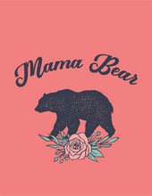 Load image into Gallery viewer, Mama Bear Printable Wall Art and Greeting Card Digital Download Gift for Mom
