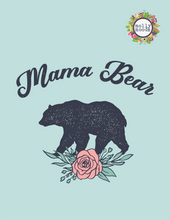 Load image into Gallery viewer, Mama Bear Printable Wall Art and Greeting Card Digital Download Gift for Mom
