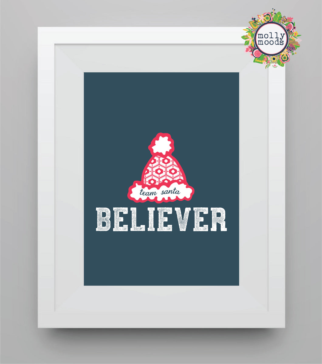 Team Santa Believer in Christmas Holiday Printable Wall Art Digital Download