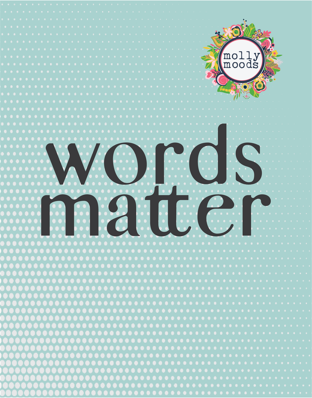 Words Matter Digital Download Printable Wall Art