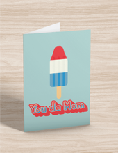 Load image into Gallery viewer, You Da Mom Bomb Pop Greeting Card FREEBIE and Printable Wall Art Poster Digital Download
